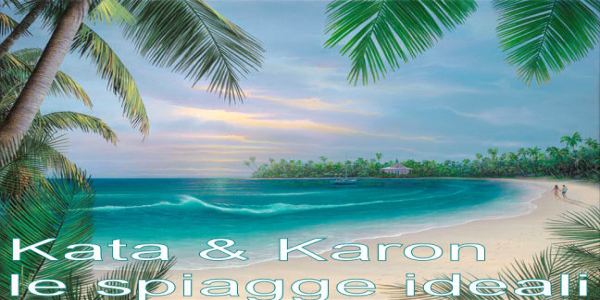 Kata & Karon le spiagge ideali